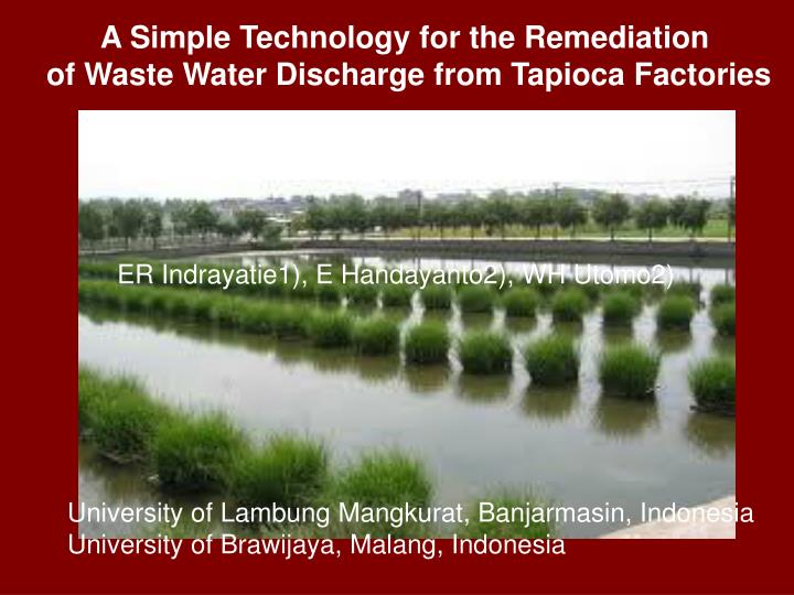 a simple technology for the remediation of waste water discharge from tapioca factories