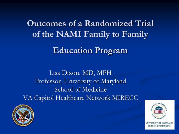 outcomes of a randomized trial of the nami family to family education program