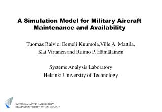 A Simulation Model for Military Aircraft Maintenance and Availability