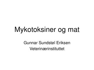 mykotoksiner og mat
