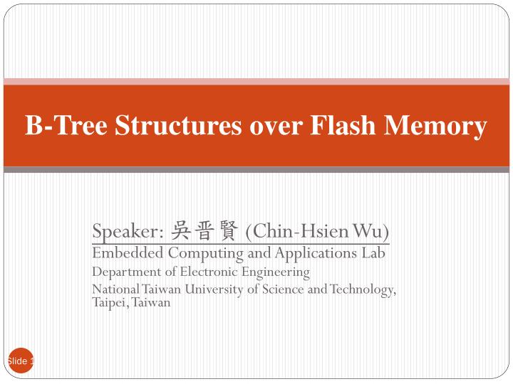 b tree structures over flash memory