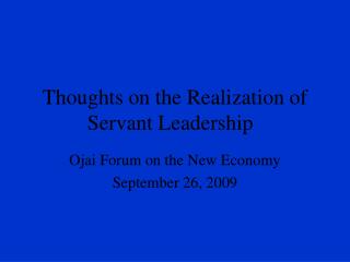 Thoughts on the Realization of Servant Leadership