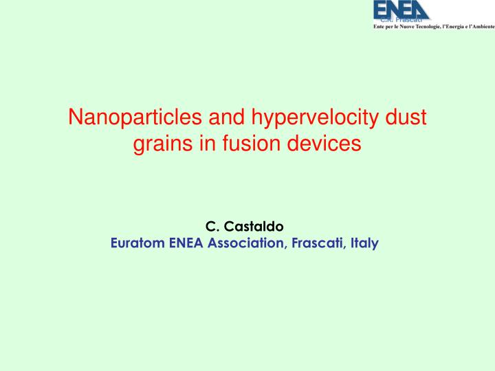 nanoparticles and hypervelocity dust grains in fusion devices