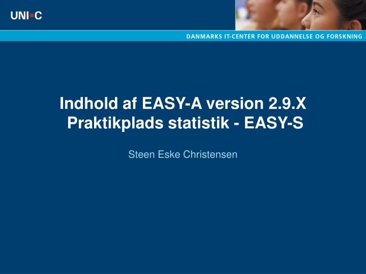 indhold af easy a version 2 9 x praktikplads statistik easy s