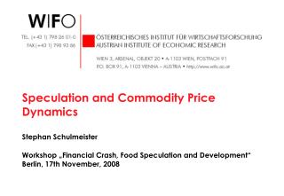 Speculation and Commodity Price Dynamics Stephan Schulmeister