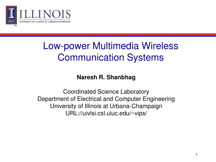 low power multimedia wireless communication systems