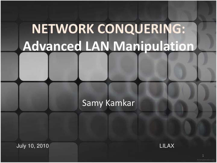 network conquering advanced lan manipulation