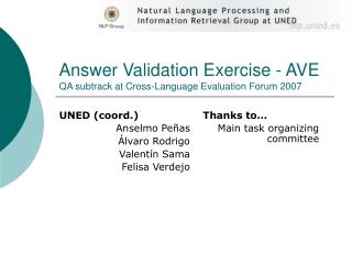 Answer Validation Exercise - AVE QA subtrack at Cross-Language Evaluation Forum 2007