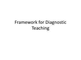 Framework for Diagnostic Teaching