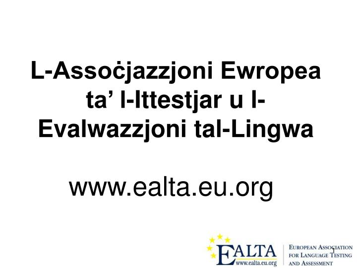 l asso jazzjoni ewropea ta l ittestjar u l evalwazzjoni tal lingwa