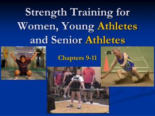 Strength Training for Women, Young Athletes and Senior Athletes
