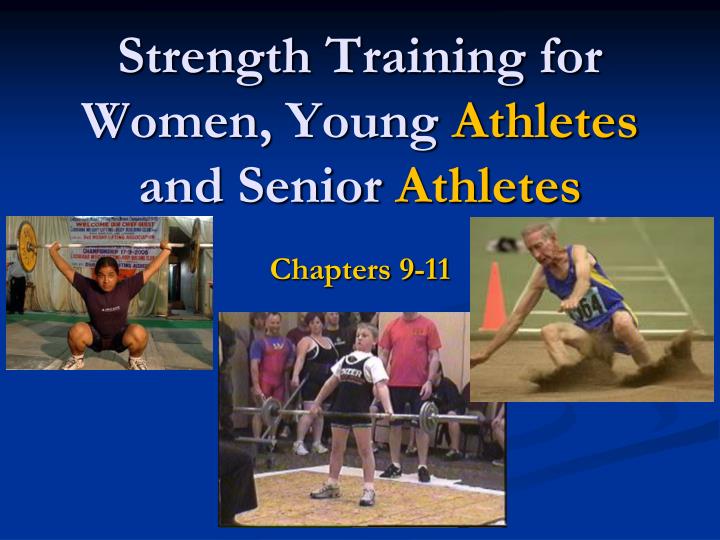 strength training for women young athletes and senior athletes
