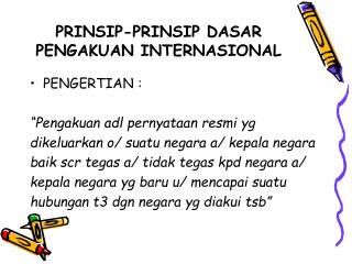 prinsip prinsip dasar pengakuan internasional