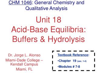 Unit 18 Acid-Base Equilibria: Buffers &amp; Hydrolysis