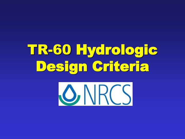 tr 60 hydrologic design criteria