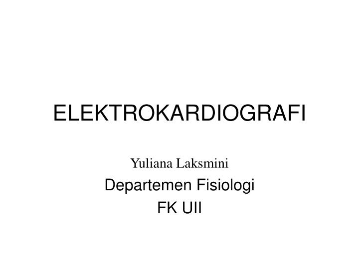 elektrokardiografi