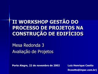 ii workshop gest o do processo de projetos na constru o de edif cios