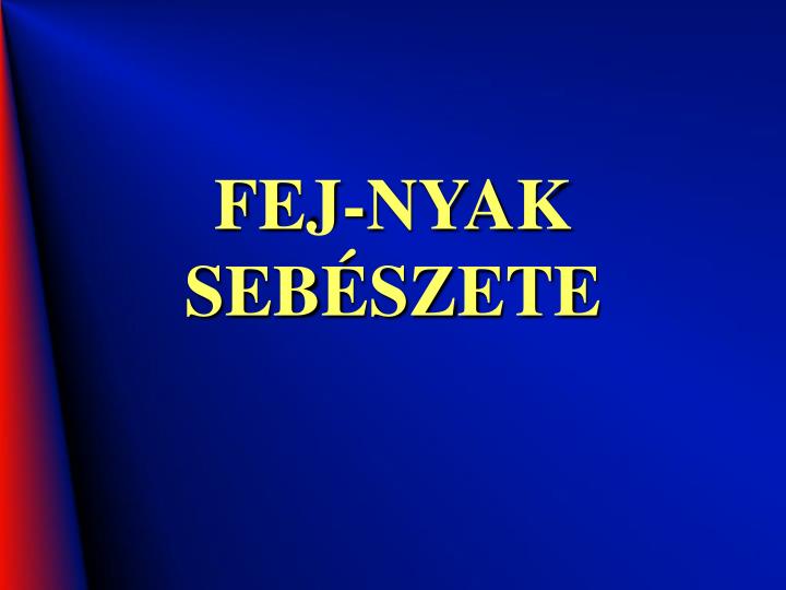 fej nyak seb szete