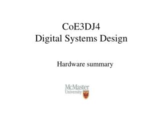 CoE3DJ4 Digital Systems Design