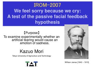 IROM-2007 We feel sorry because we cry: A test of the passive facial feedback hypothesis