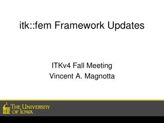 itk::fem Framework Updates