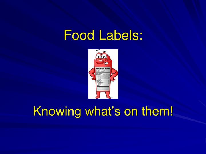 food labels knowing what s on them