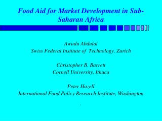 Food Aid for Market Development in Sub-Saharan Africa