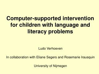 Computer-supported intervention for children with language and literacy problems