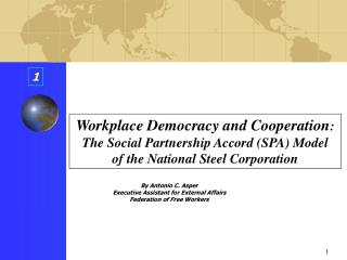 Workplace Democracy and Cooperation : The Social Partnership Accord (SPA) Model