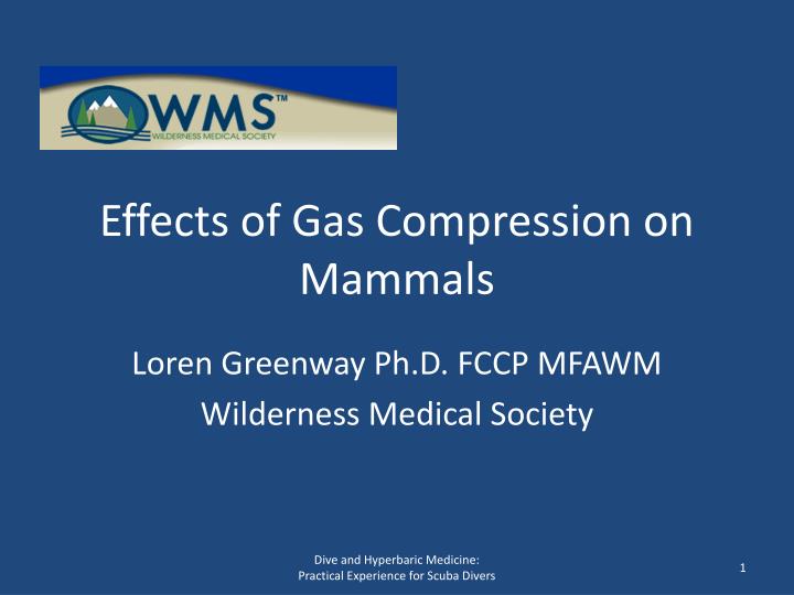 effects of gas compression on mammals