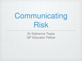 Communicating Risk