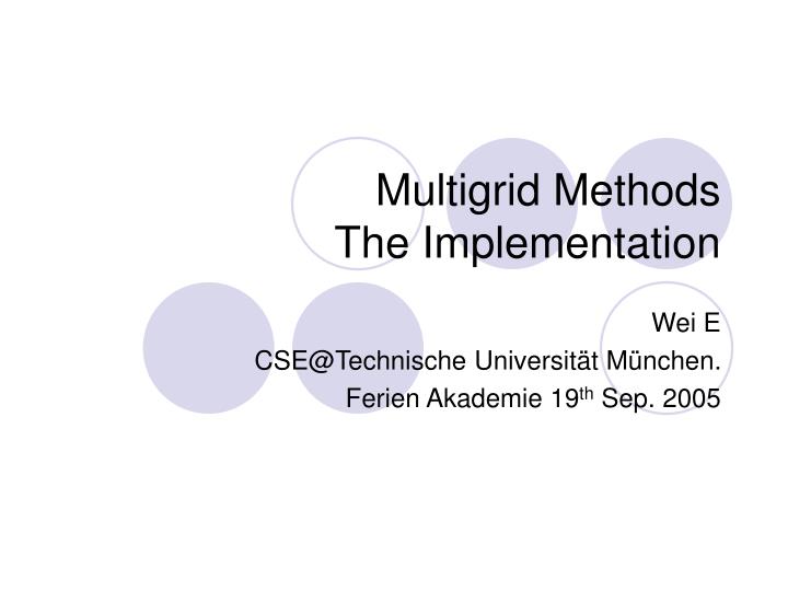 multigrid methods the implementation