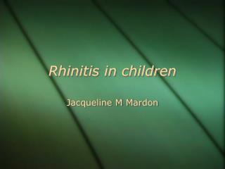 Rhinitis in children