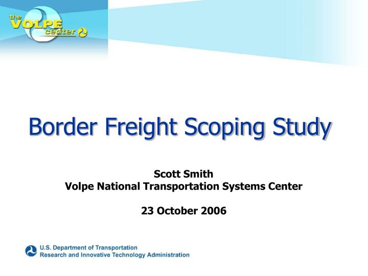 border freight scoping study