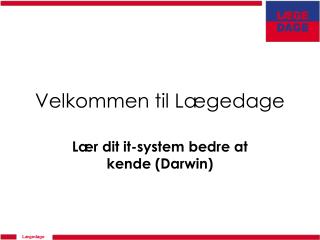 velkommen til l gedage