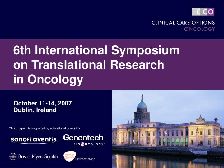 6th international symposium on translational research in oncology