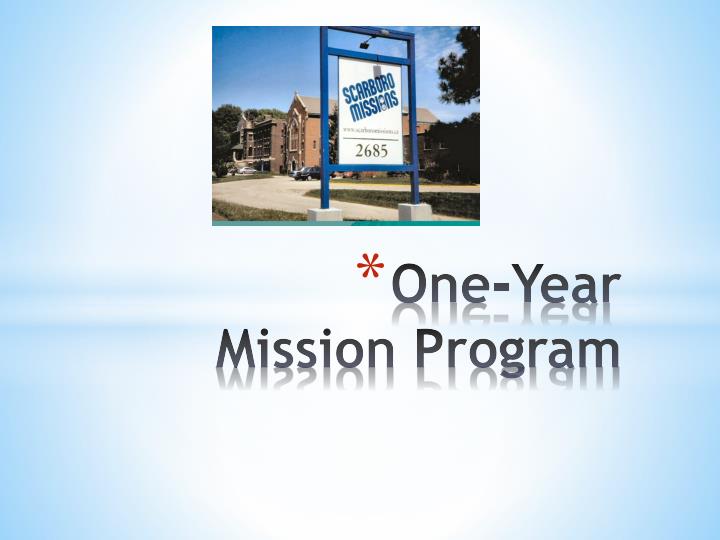 one year mission program