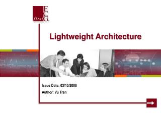 Lightweight Architecture
