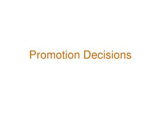 Promotion Decisions