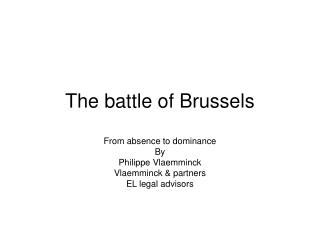 The battle of Brussels