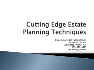 Cutting Edge Estate Planning Techniques