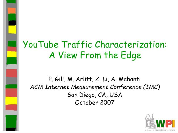 youtube traffic characterization a view from the edge