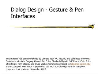 Dialog Design - Gesture &amp; Pen Interfaces