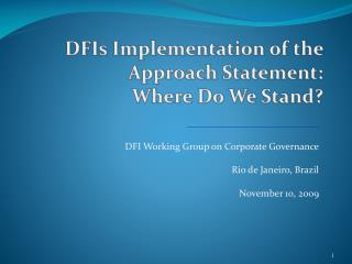 DFIs Implementation of the Approach Statement: Where Do We Stand?