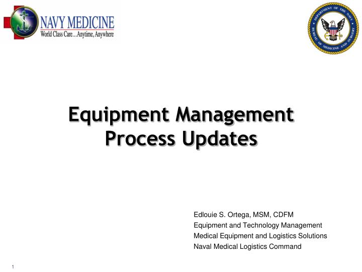 equipment management process updates