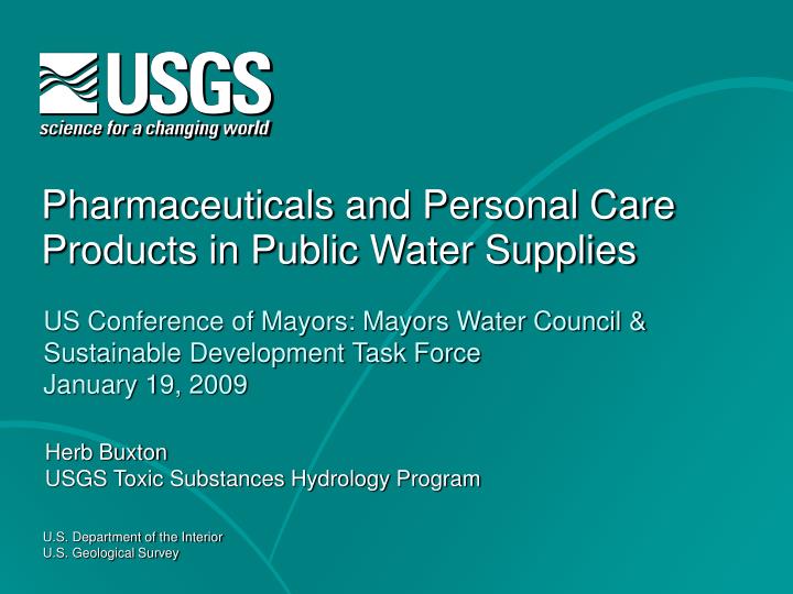 pharmaceuticals and personal care products in public water supplies