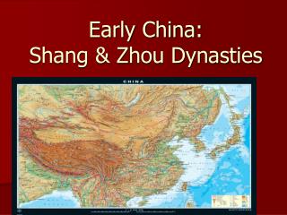 Early China: Shang &amp; Zhou Dynasties