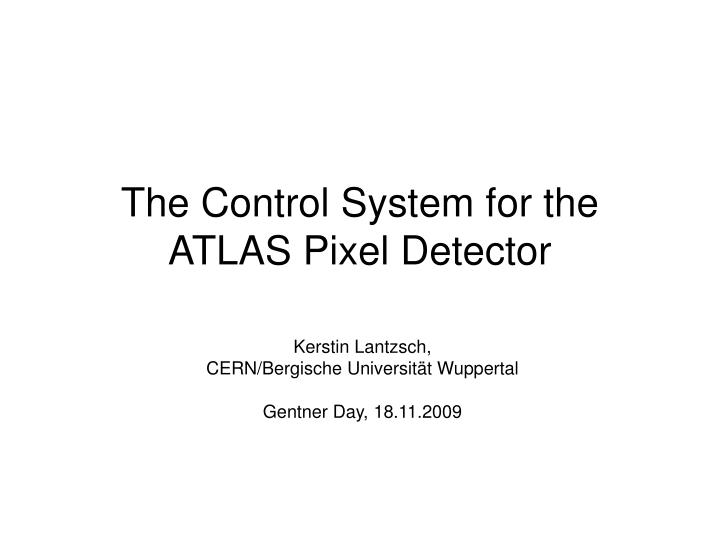 the control system for the atlas pixel detector