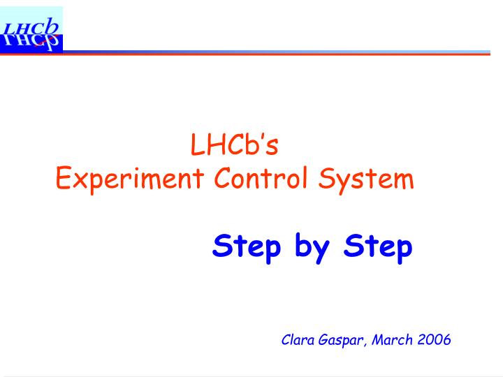 lhcb s experiment control system