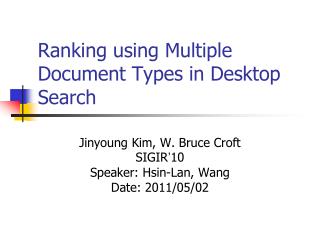 Ranking using Multiple Document Types in Desktop Search